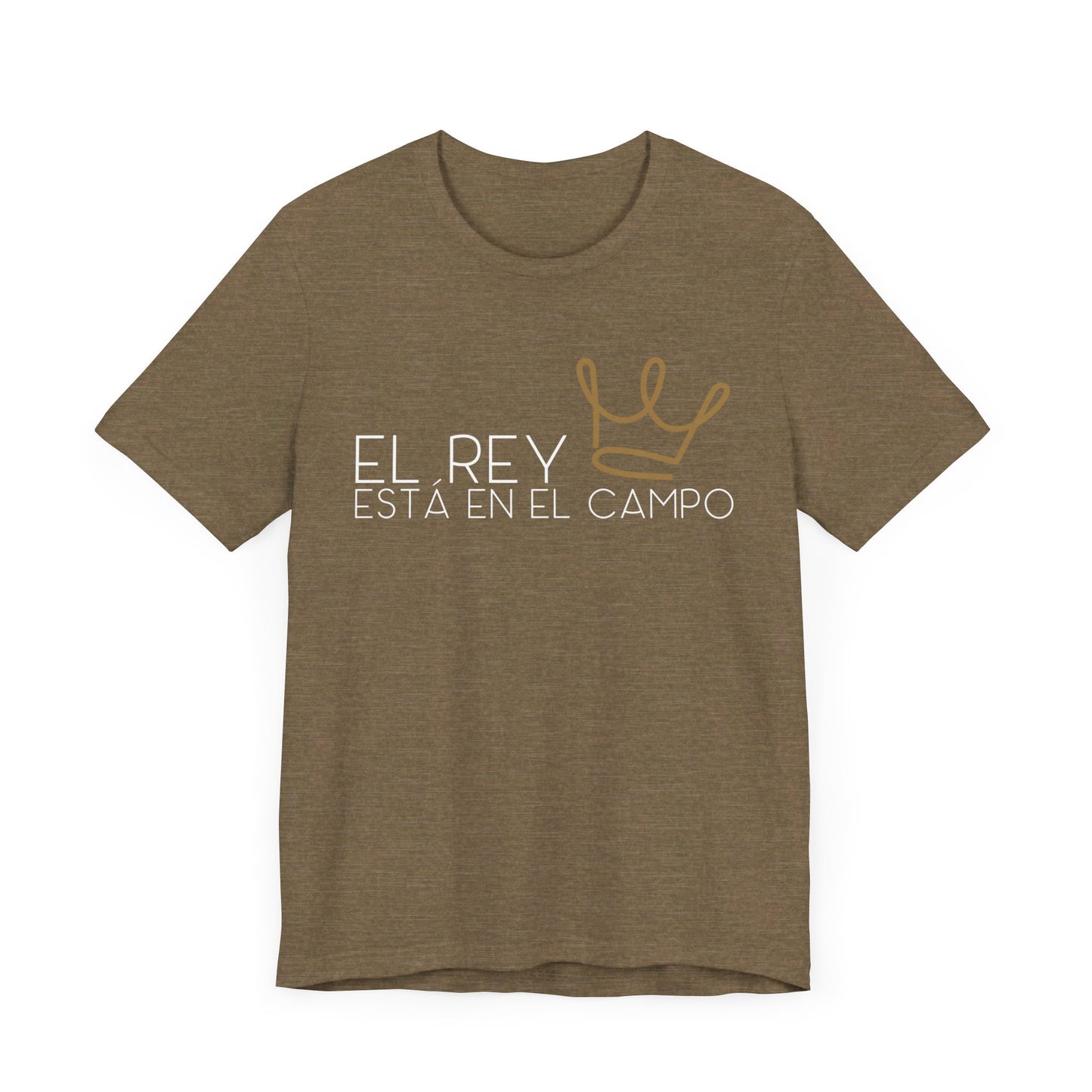 EL REY ESTÁ EN EL CAMPO | Faithwear, Unisex Jersey Short Sleeve Tee