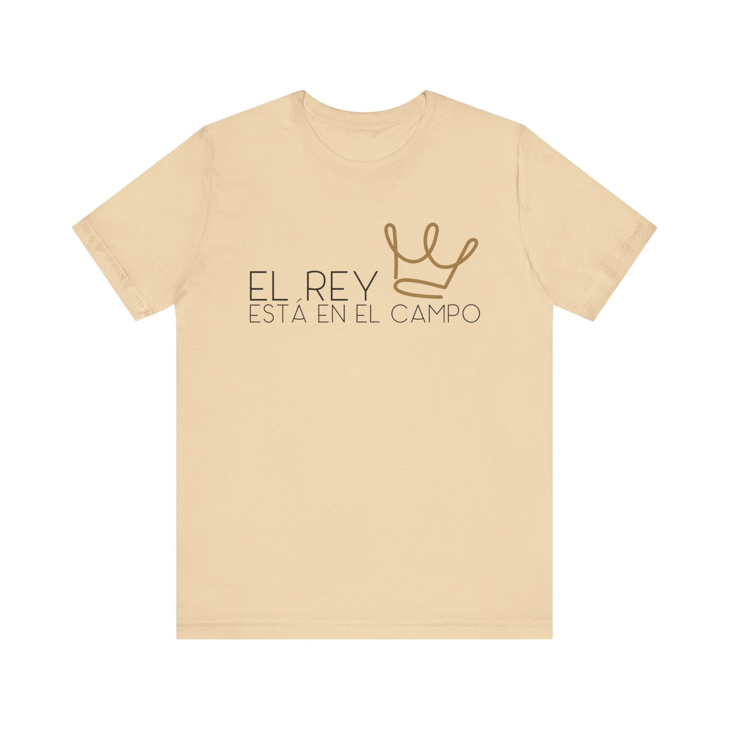 EL REY ESTÁ EN EL CAMPO | Faithwear, Unisex Jersey Short Sleeve Tee