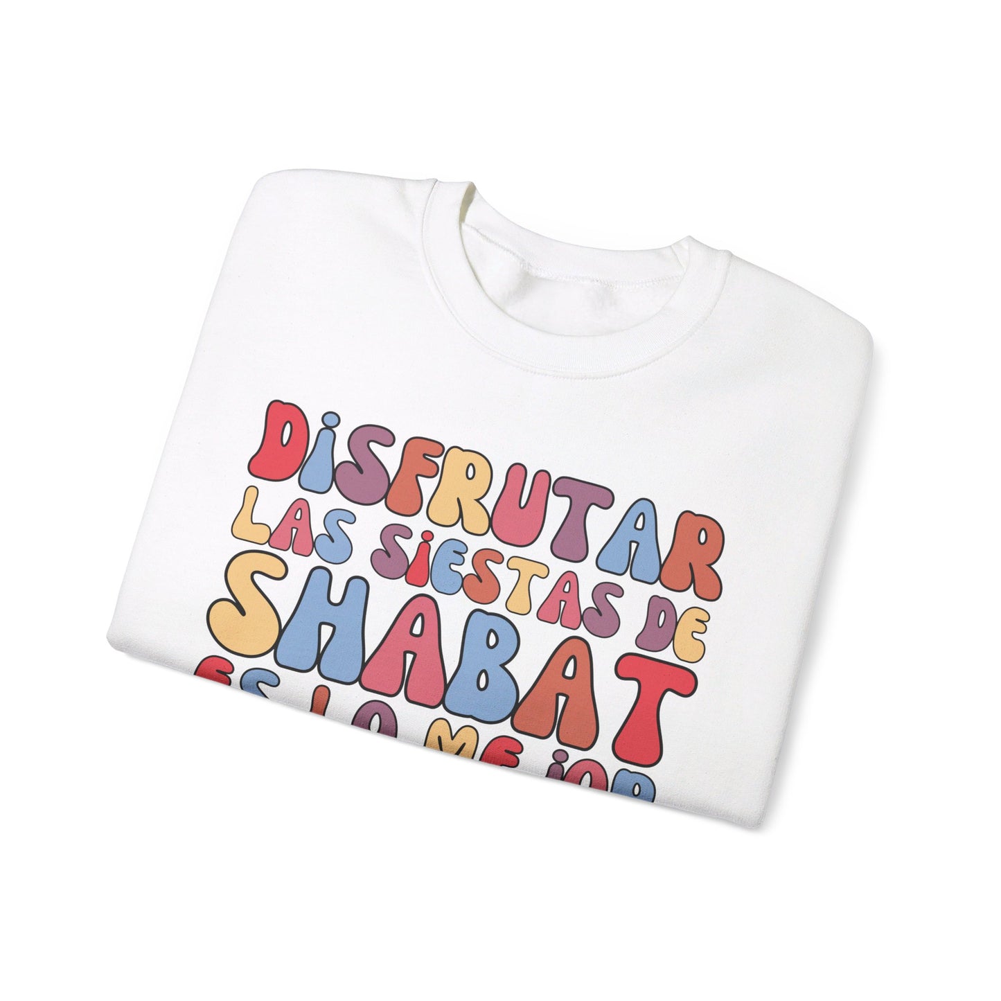 DISFRUTAR LAS SIESTAS DE SHABAT CREWNECK | Unisex Faithwear