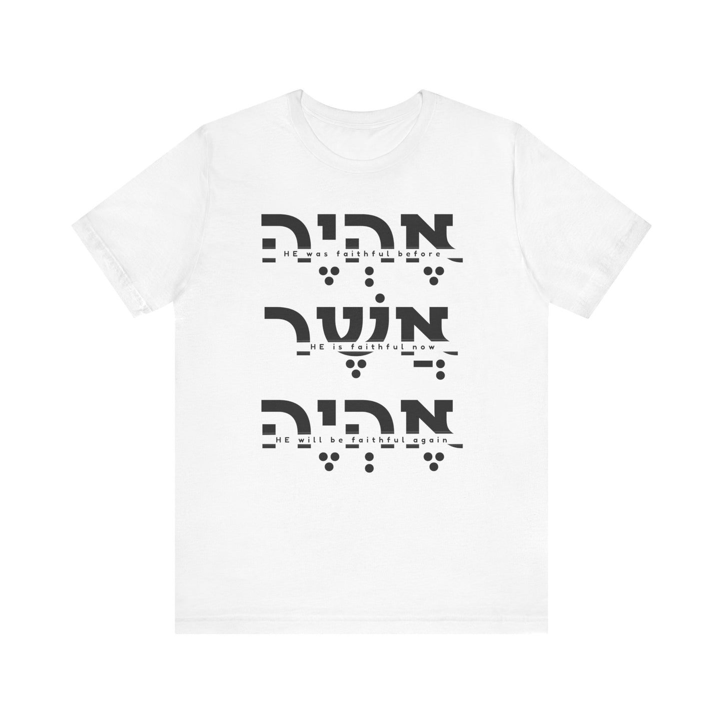 EHYEH ASHER EHYEH - FAITHFUL | Faithwear, Unisex Jersey Short Sleeve Tee