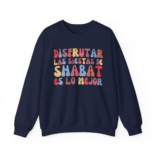 DISFRUTAR LAS SIESTAS DE SHABAT CREWNECK | Unisex Faithwear