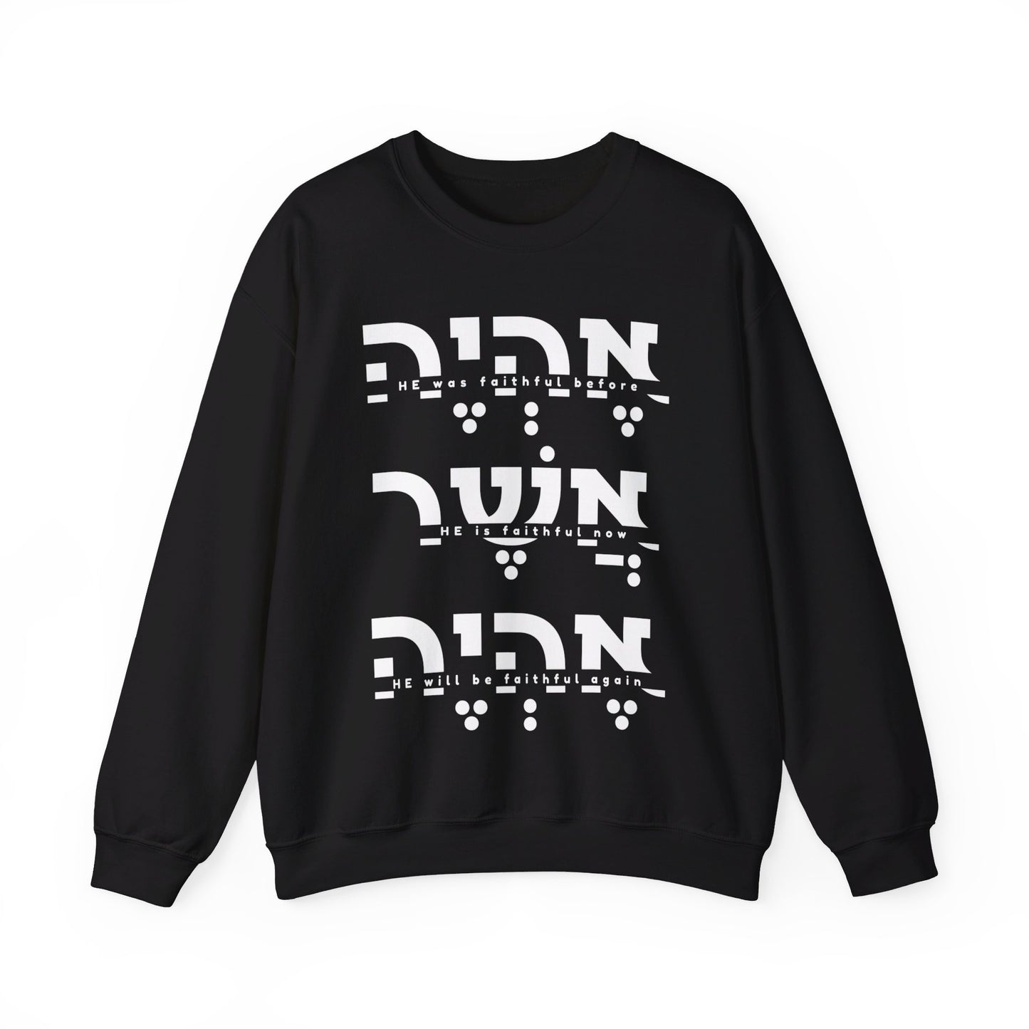 EHYEH ASHER EHYEH CREWNECK | Unisex Faithwear