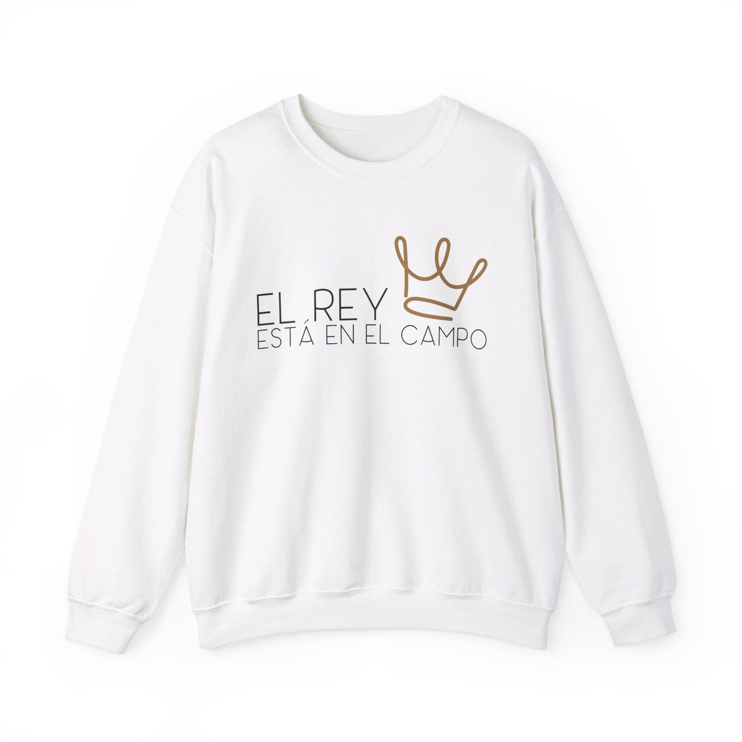 EL REY ESTÁ EN EL CAMPO CREWNECK | Unisex Faithwear