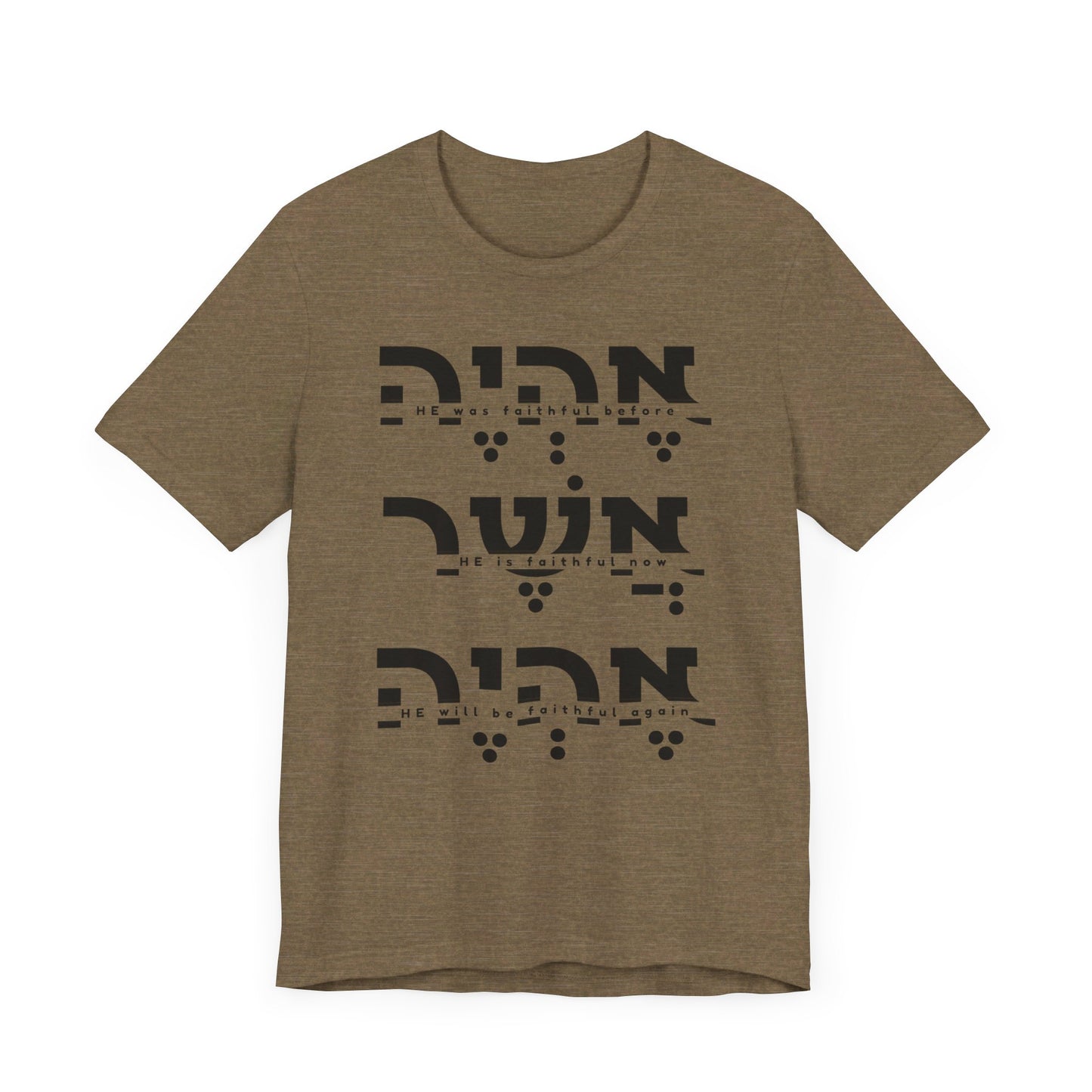 EHYEH ASHER EHYEH - FAITHFUL | Faithwear, Unisex Jersey Short Sleeve Tee