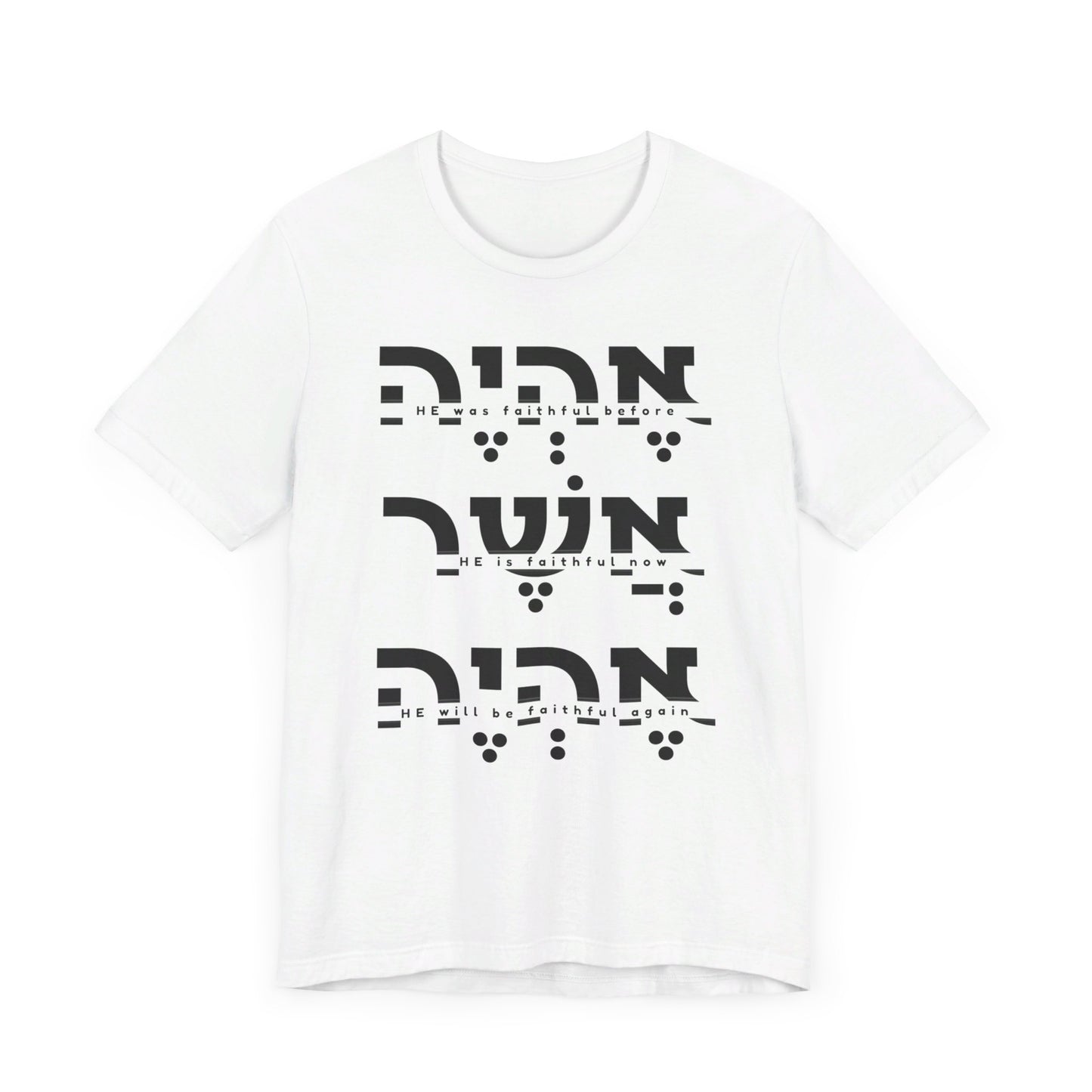 EHYEH ASHER EHYEH - FAITHFUL | Faithwear, Unisex Jersey Short Sleeve Tee