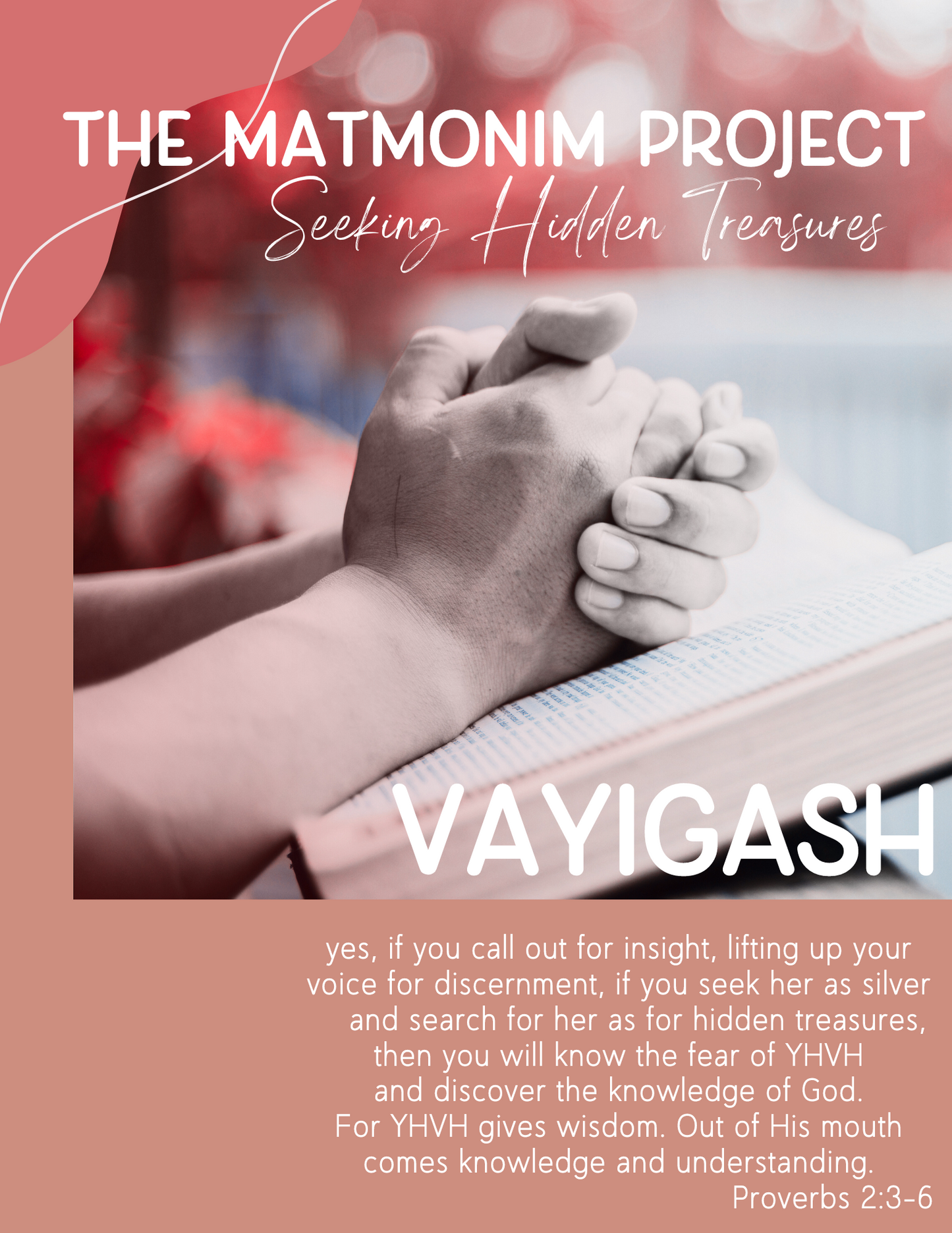 The Matmonim Project: Parashah No.11 - Vayigash