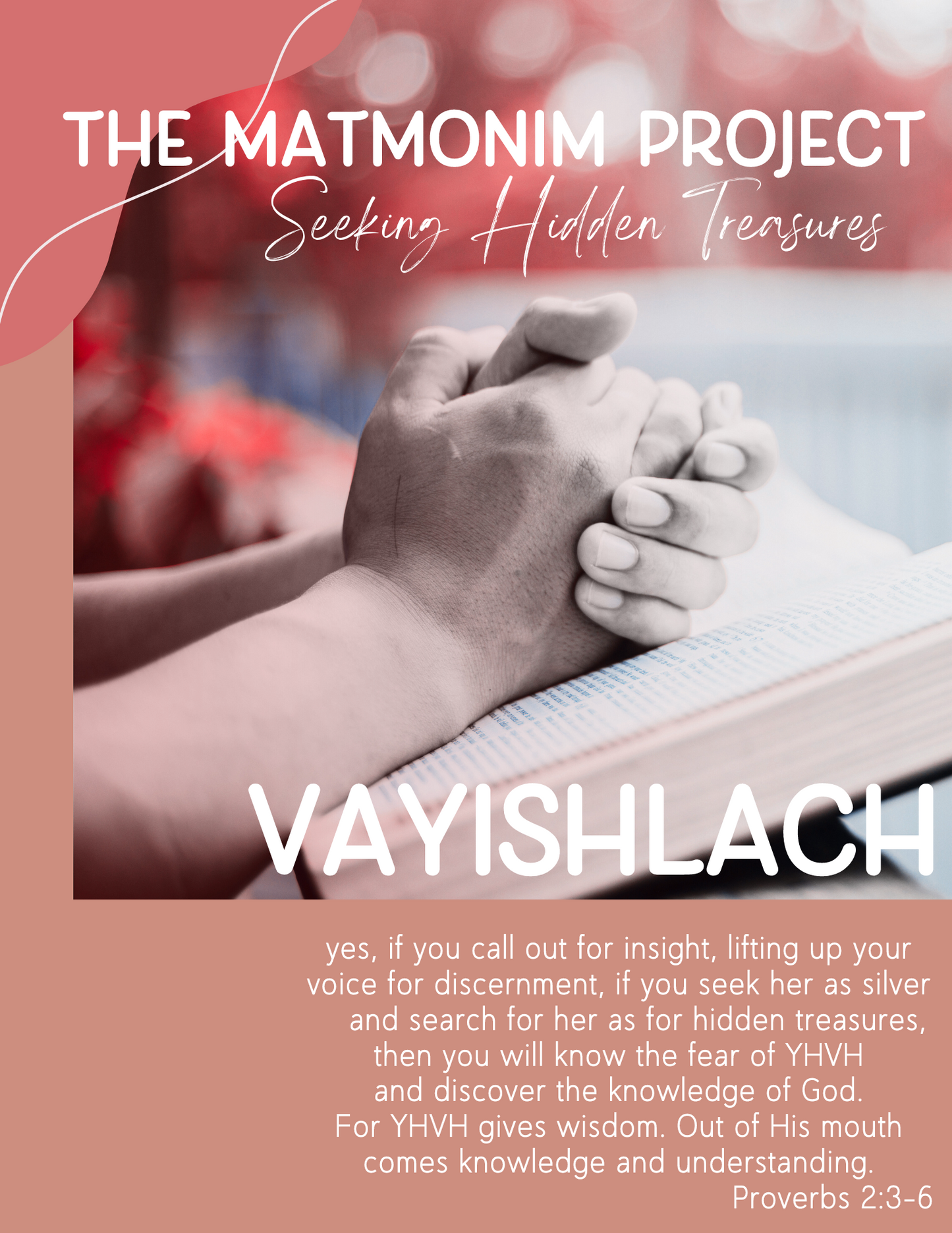 The Matmonim Project: Parashah No.8 - Vayishlach