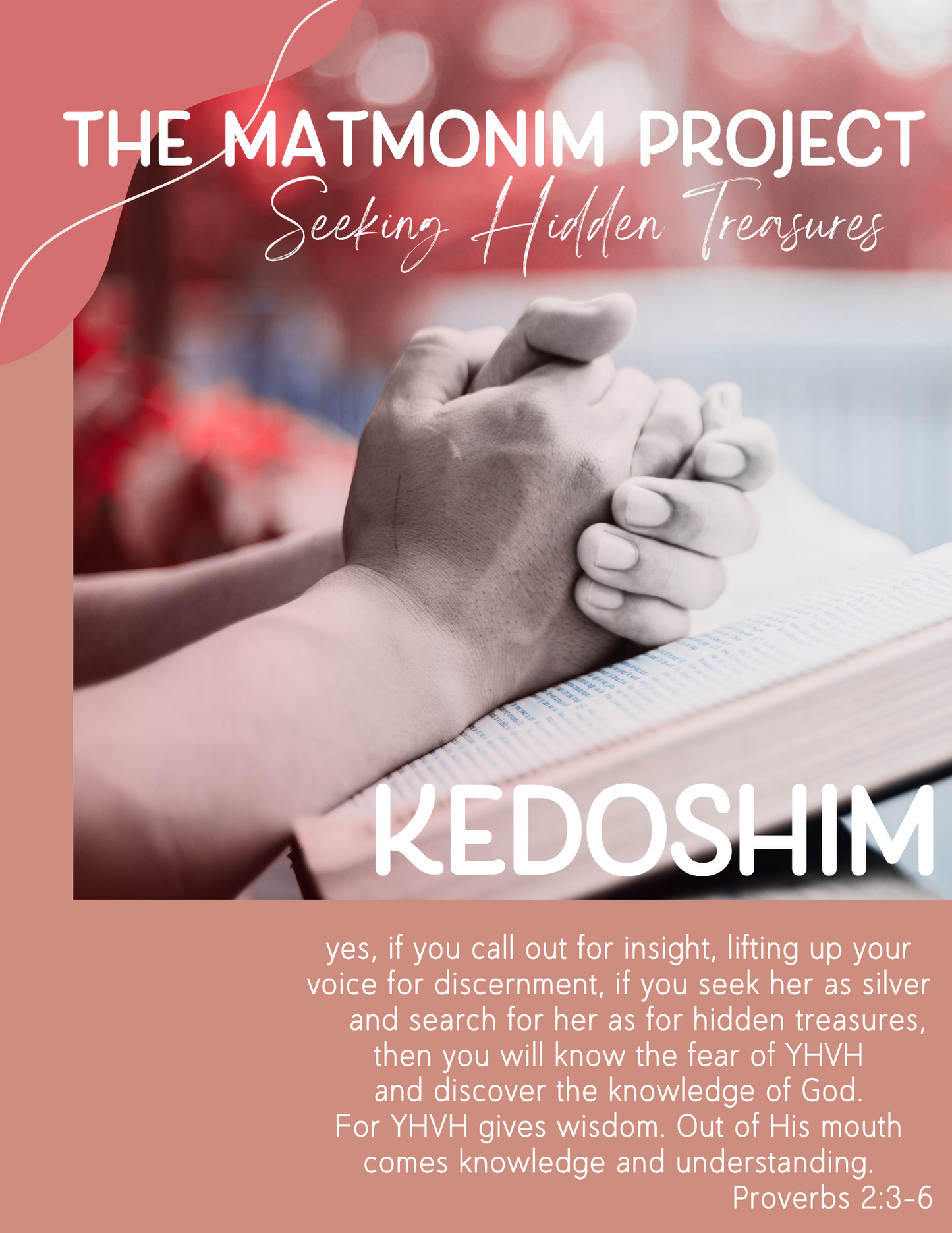 The Matmonim Project: Parashah No.30 - Kedoshim