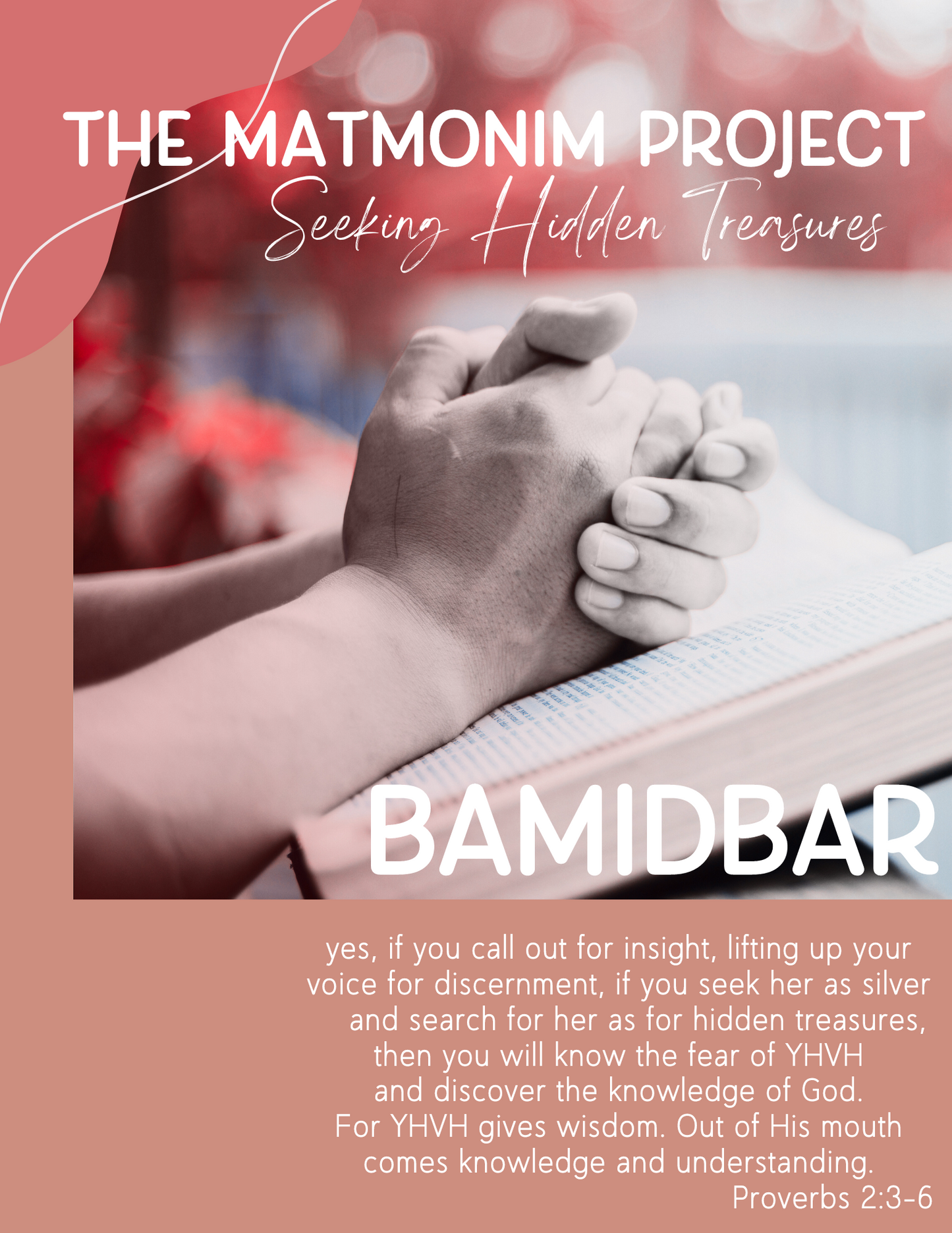 The Matmonim Project: Parashah No.34 - Bamidbar