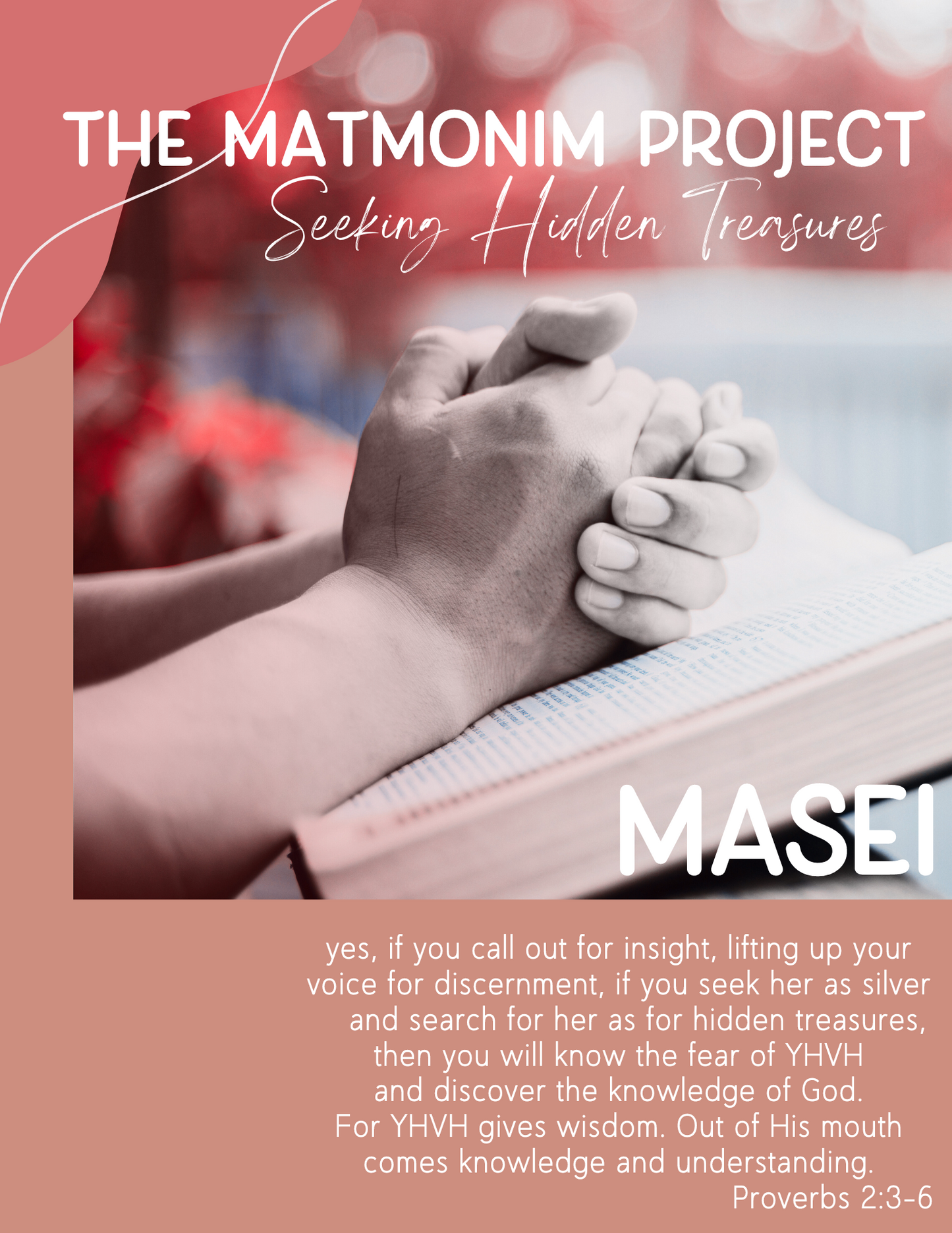 The Matmonim Project: Parashah No.43 - Massei