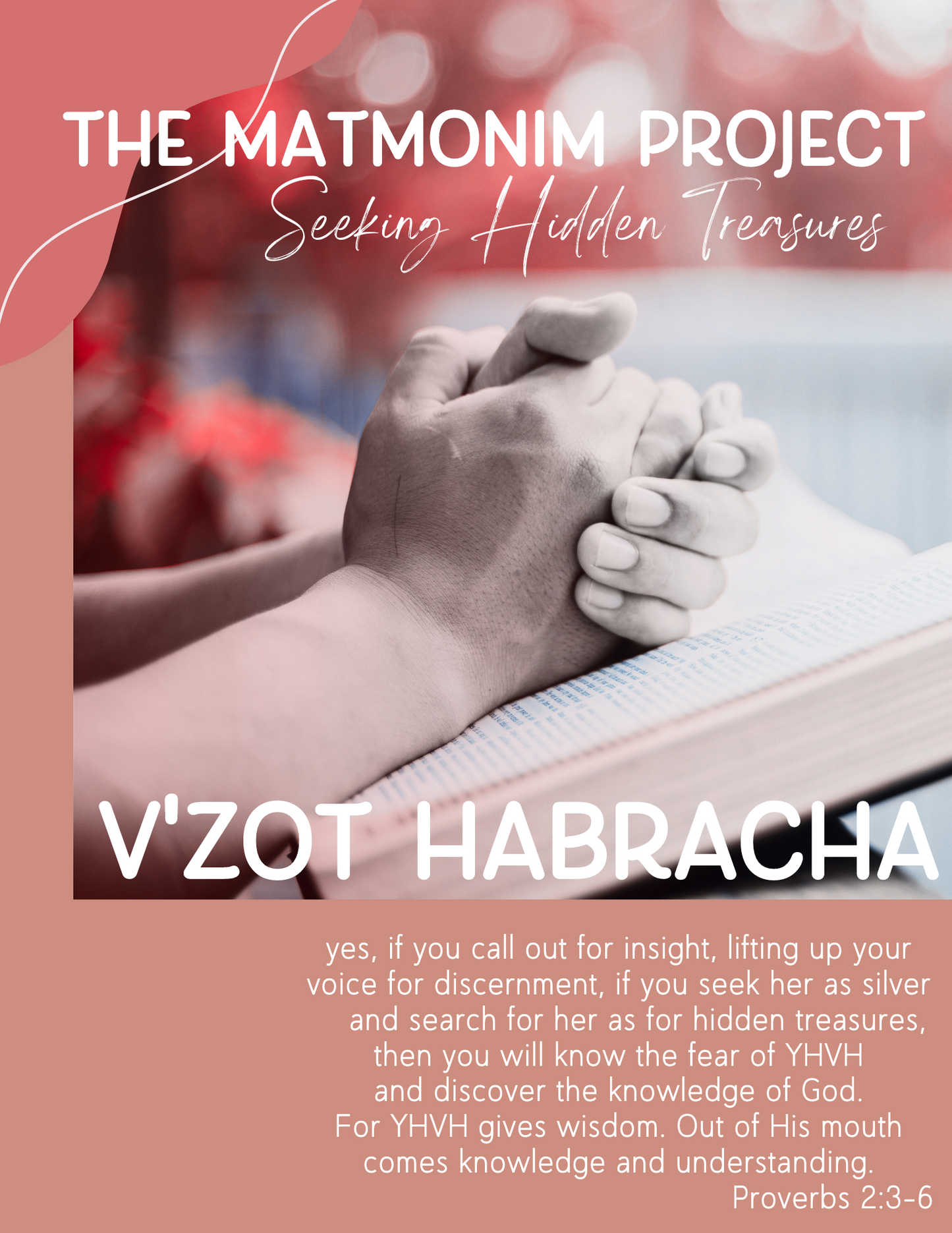 The Matmonim Project: Parashah No.54 - V'Zot Habracha